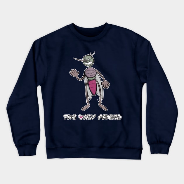 The Only Friend Mosquito. Funny vintage comic insect. Crewneck Sweatshirt by W.Pyzel